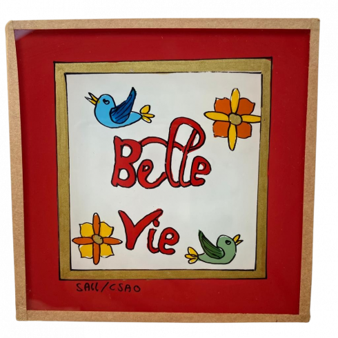 Peinture sous verre 10x10 BELLE VIE