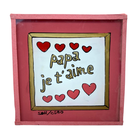 Painting under glass 10x10 PAPA JE TAIME