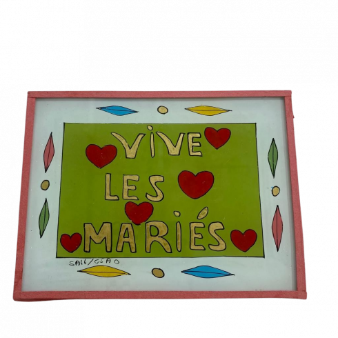 Painting under glass 16 x 12 VIVE LES...