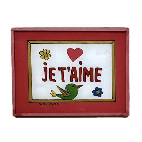 Painting under glass 16 x 12  JE T'AIME