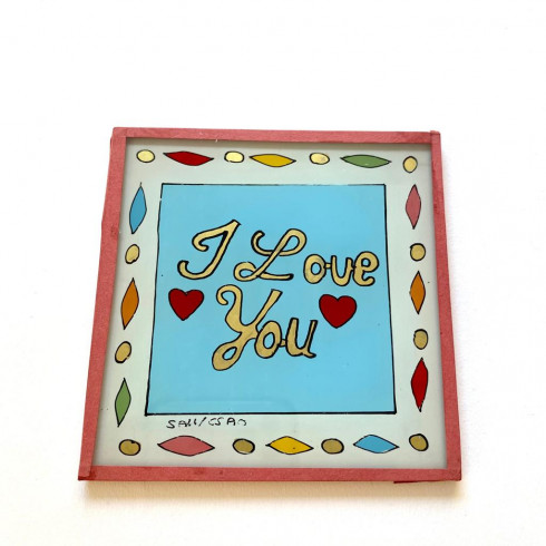 Peinture sous verre 10x10cm - I love you